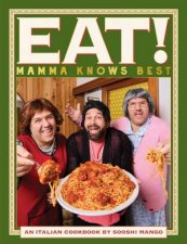 Eat An Italian Cookbook by Sooshi Mango