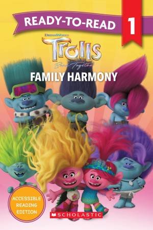 Trolls Band Together: Family Harmony - Ready-Tto-Read Level 1 by Various