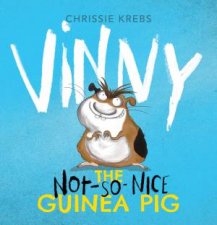 Vinny the notsonice Guinea Pig