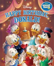 Happy Birthday Donald Deluxe Storybook Disney Donald Duck 90th Anniversary