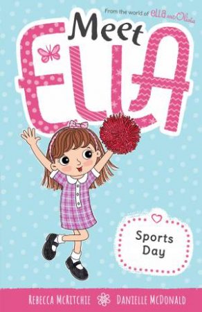 Sports Day by Rebecca McRitchie & Danielle McDonald