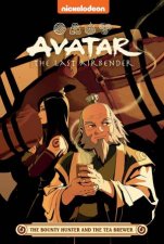 Avatar The Last Airbender The Bounty Hunter And The Tea Brewer