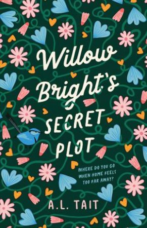 Willow Bright’s Secret Plot by A.L. Tait