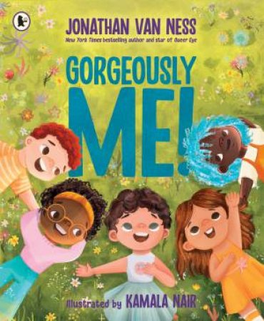 Gorgeously Me! by Jonathan Van Ness & Kamala M. Nair