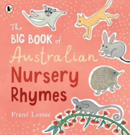 The Big Book of Australian Nursery Rhymes by Frané Lessac & Frané Lessac