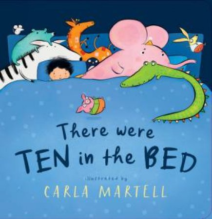 There Were Ten in the Bed by Carla Martell