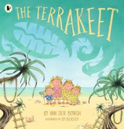 The Terrakeet by Jo van der Borgh & Jo Beasley