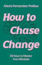 How to Chase Change