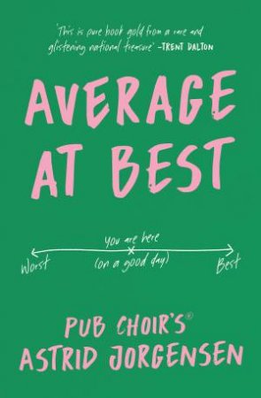 Average at Best by Astrid Jorgensen