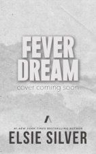 Fever Dream