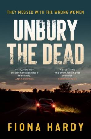Unbury the Dead by Fiona Hardy