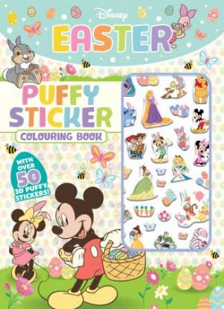 Disney: Easter Puffy Sticker Colouring Book by Unknown