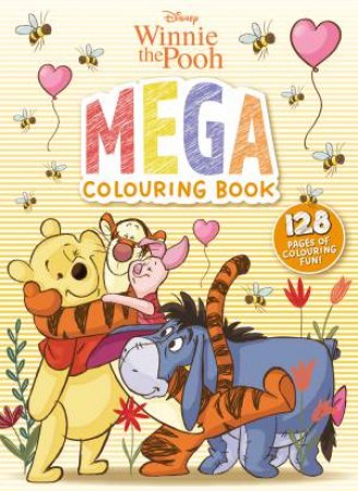 Winnie The Pooh: Mega Colouring Book (Disney) by Various