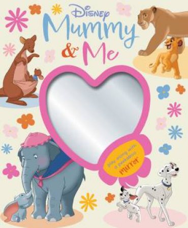 Mummy and Me: Mirror Board Book (Disney) by Unknown