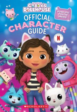 Gabby's Dollhouse: Official Character Guide (DreamWorks: Includes Poster) by Jeanette Lane