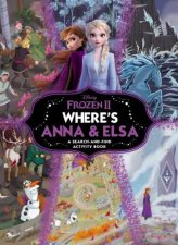 Wheres Anna and Elsa A SearchandFind Activity Book Disney Frozen II