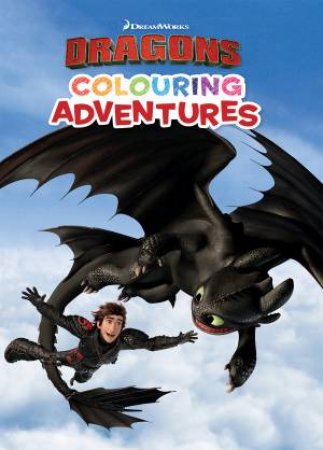Dragons: Colouring Adventures (DreamWorks) by Various