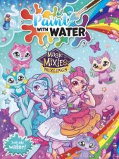 Magic Mixies Mixlings Paint with Water Moose