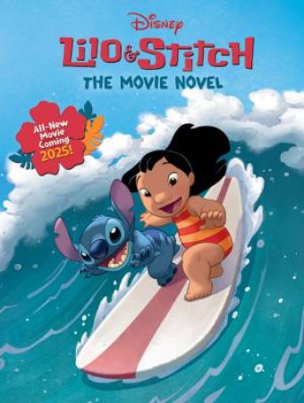 Lilo And Stitch: Movie Novel by Various