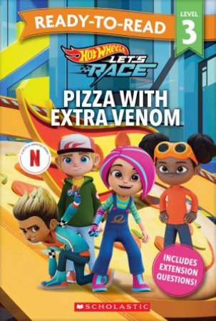 Hot Wheels: Pizza With Extra Venom - Ready-to-Read Level 3 (Mattel) by Various