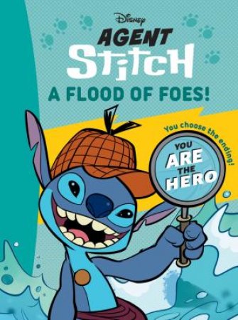 Agent Stitch: A Flood of Foes! (Disney) by Various