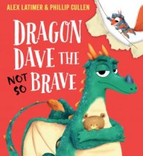 Dragon Dave The Not So Brave