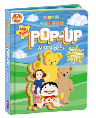 Play School: My First Pop-Up Board Book (ABC Kids) by Various