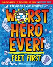 Feet First Worst Hero Ever 1