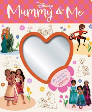 Mummy and Me Mirror Book (Disney) by Disney