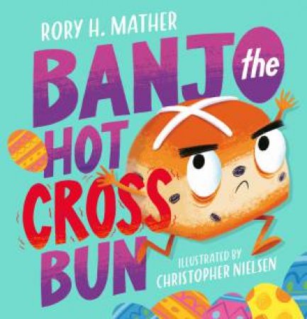Banjo The Hot Cross Bun by Rory Mather