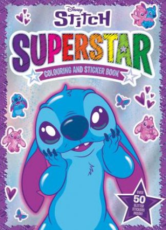 Stitch: Superstar Colouring and Sticker Book (Disney) by Disney