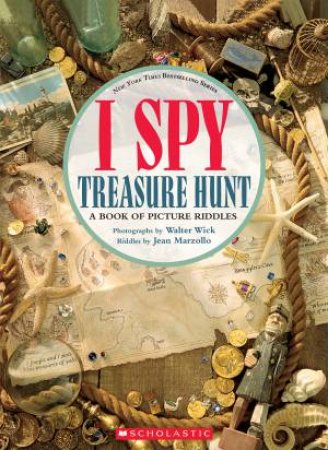 I Spy Treasure Hunt by Jean Marzollo & Walter Wick
