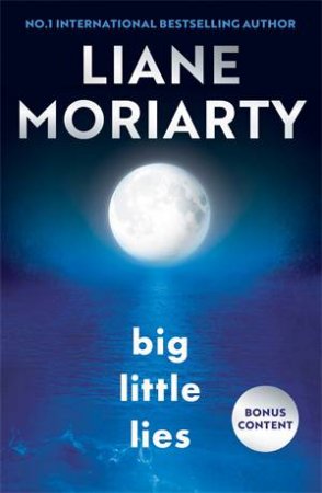 Big Little Lies by Liane Moriarty