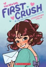 First Crush The New Girl A Graphic Novel 2