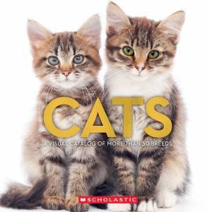 Cats: A Visual Catalog of More Than 50 Breeds by Unknown