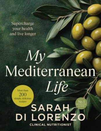 My Mediterranean Life by Sarah Di Lorenzo