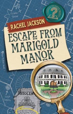 Escape from Marigold Manor by Rachel Jackson