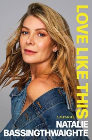 Love Like This by Natalie Bassingthwaighte