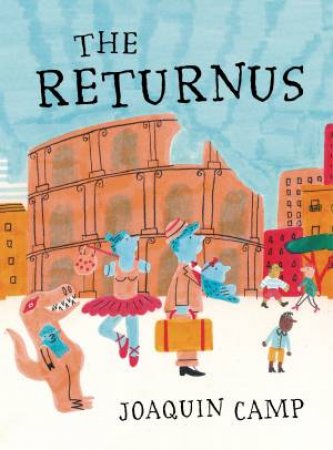 The Returnus by Joaquin Camp