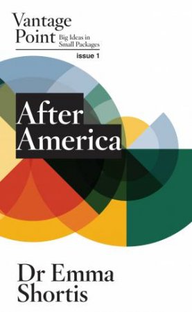 After America by Emma Shortis