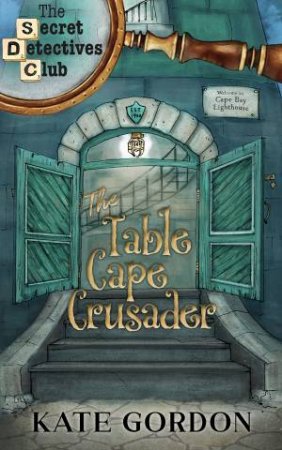 The Table Cape Crusader by Kate Gordon