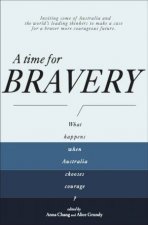 A Time for Bravery