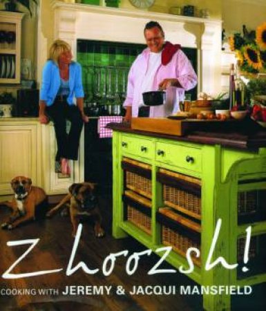 Zhoozsh by Jeremy & Jacqui Mansfield