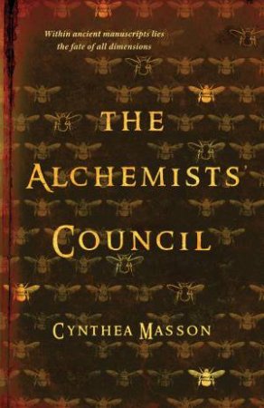 The Alchemists' Council by Cynthea Masson