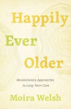 Happily Ever Older