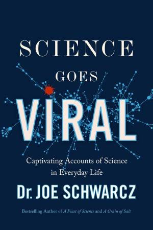 Science Goes Viral by Joe Schwarcz