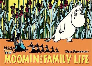 Moomin And Family Life by Tove Jansson