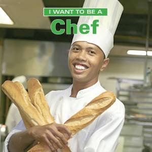 I Want To Be a Chef by LIEBMAN DAN