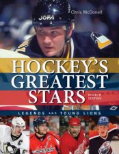Hockeys Greatest Stars Legends and Young Lions