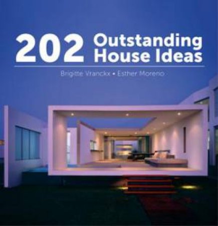 202 Outstanding House Ideas by SERRATS MARTA